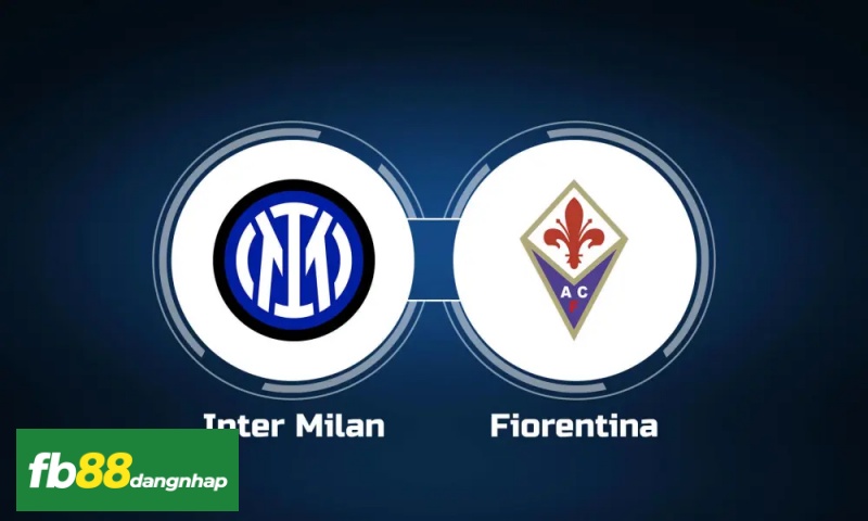 Fiorentina và Inter Milan