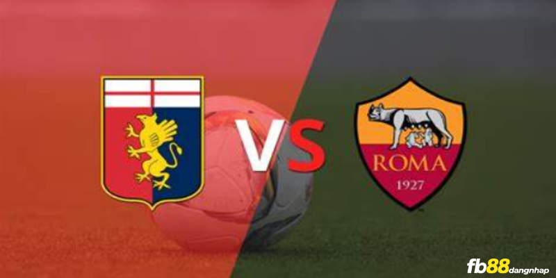 Soi kèo bóng đá Genoa vs Roma 1h45 ngày 29/9/2023 cùng FB88