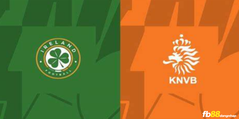Soi kèo trận đấu CH Ireland vs Hà Lan 1h45 ngày 11/9/2023