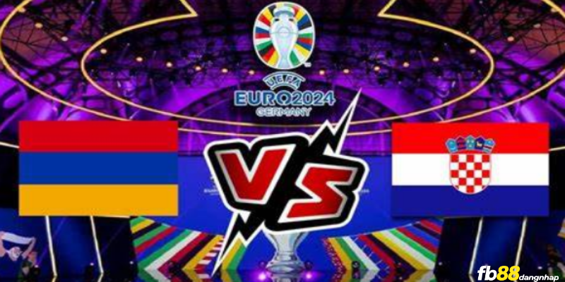 Soi kèo bóng đá Armenia vs Croatia 23h00 ngày 11/9/2023 cùng FB88