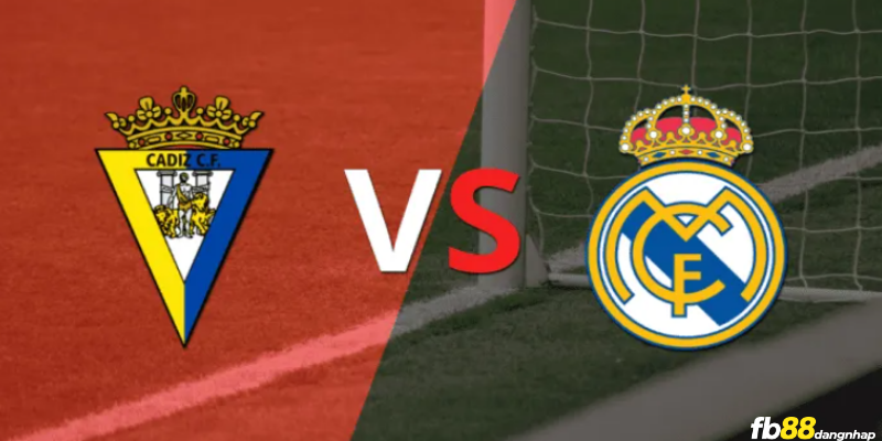 Soi kèo bóng đá Cadiz vs Real Madrid 00h30 ngày 27/11/2023 cùng FB88