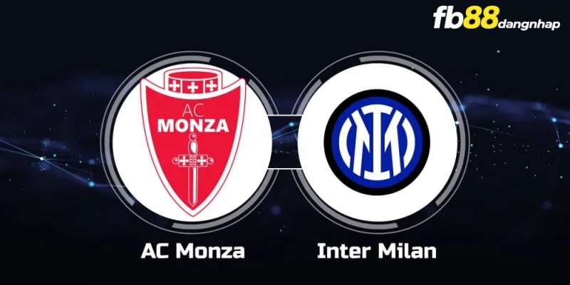 Soi kèo trận đấu Monza vs Inter Milan 02h45 ngày 14/01/2024
